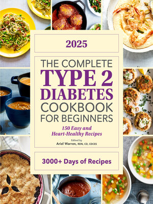 cover image of The Complete Type 2 Diabetes Cookbook for Beginners 2025